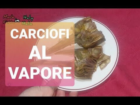 Carciofi al Vapore: Guida al Tempo di Cottura Ideale
